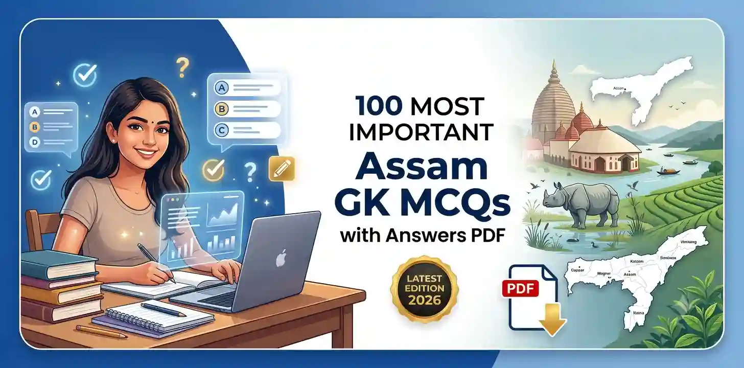 100 Most Important Assam GK MCQs with Answers PDF (Latest Edition)