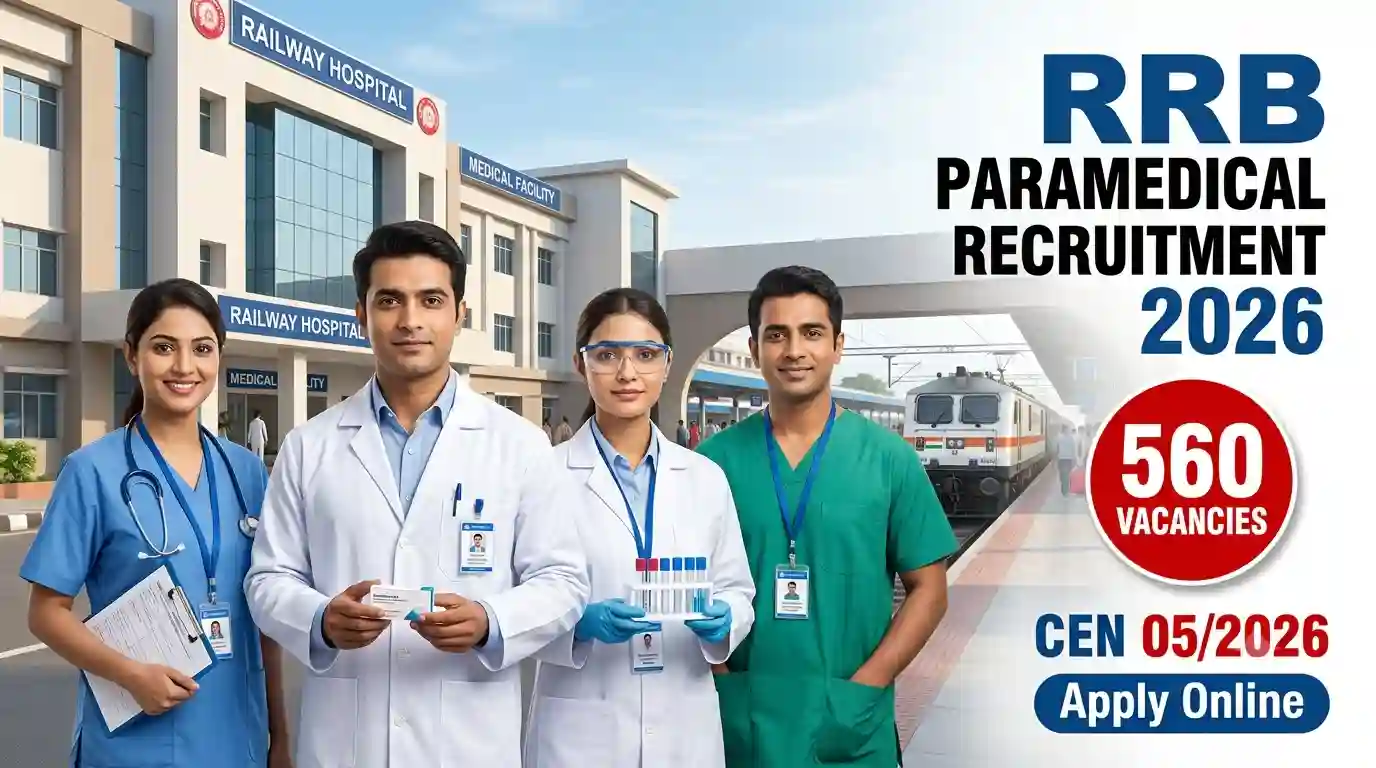 RRB Paramedical Recruitment 2026: 560 Vacancies, Apply Online from 15 September
