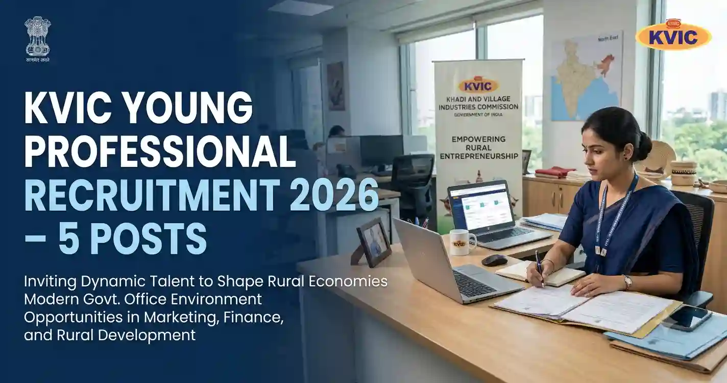 KVIC Young Professional Recruitment 2026 – 5 Posts, Eligibility, Salary & Apply Online