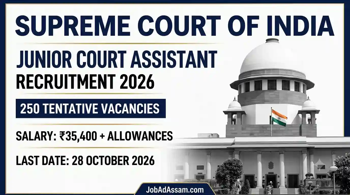 Supreme Court of India Junior Court Assistant Recruitment 2026 – 250 Vacancies