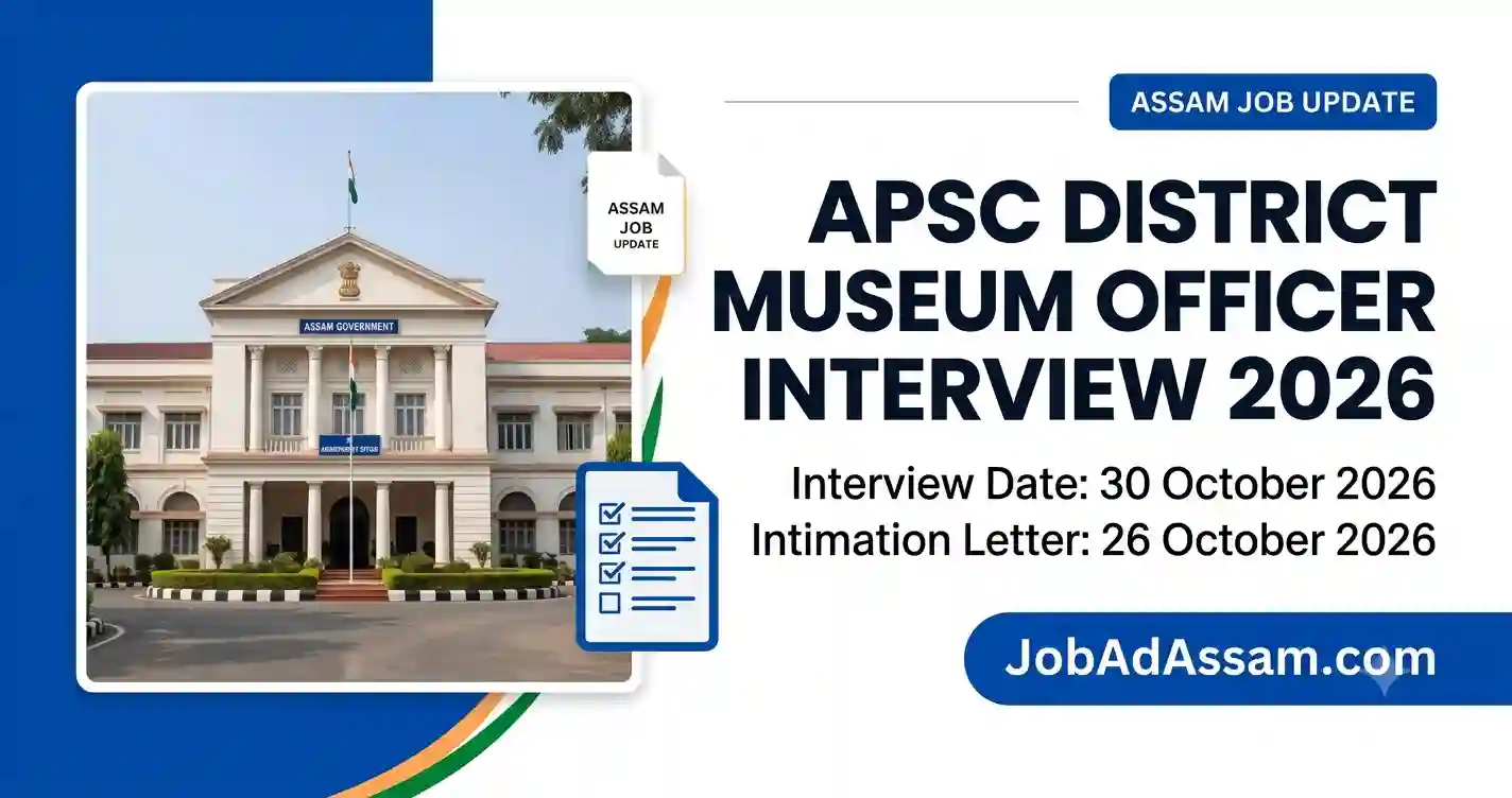 APSC District Museum Officer Interview Date 2026 Announced
