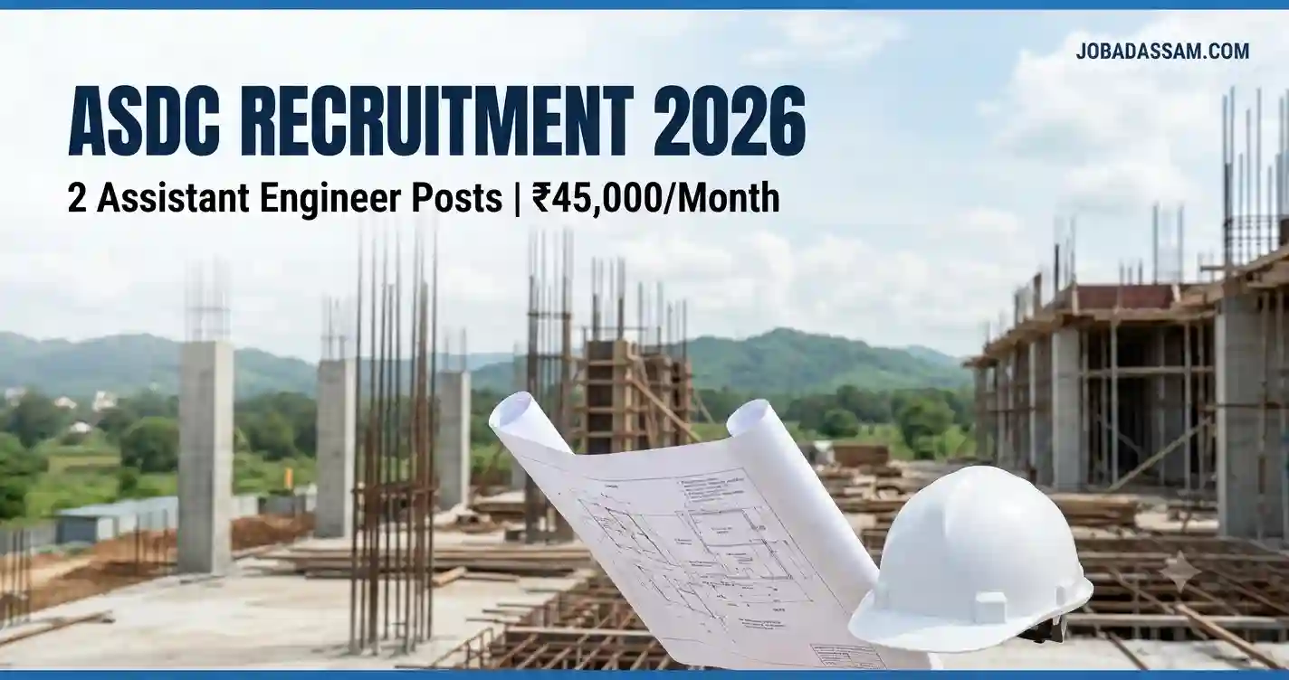ASDC Recruitment 2026: 2 Assistant Engineer Posts, Salary ₹45,000 per Month